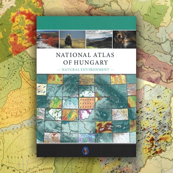 National Atlas of Hungary Volume 2. Natural environment 