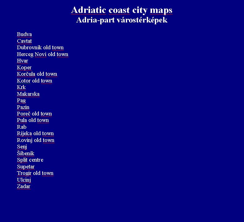 Az Adria-part térképen szereplő várostérképek